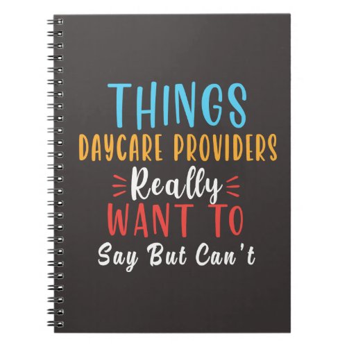 things daycare providers really want to says gifts notebook