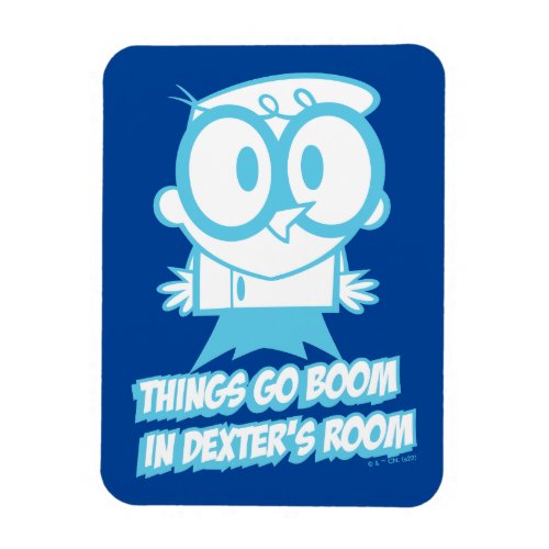 Things Go Boom In Dexters Room Magnet