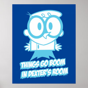 Things Go Boom In Dexter's Room Poster
