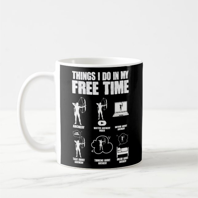 Things I Do in My Free Time Bowhunting Archery Coffee Mug (Left)