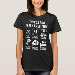 Things I Do In My Free Time Watch Talk Think Kickb T-Shirt