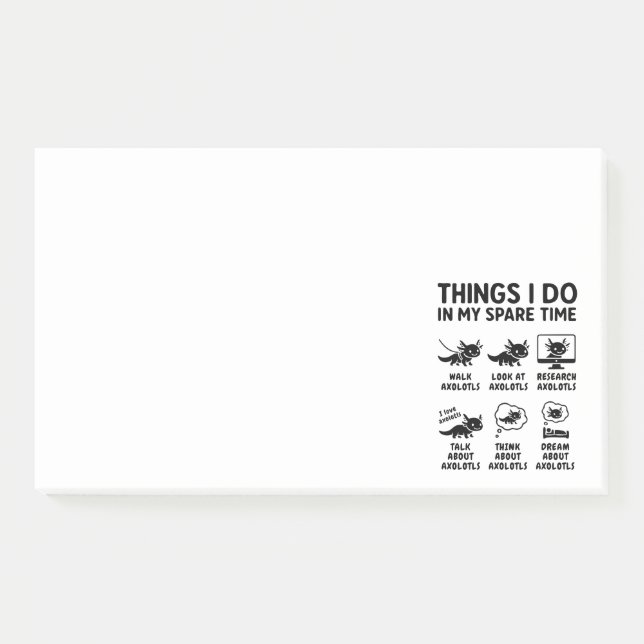 Things I Do In My Spare Time Axolotl Hobby Post-it Notes (Front)