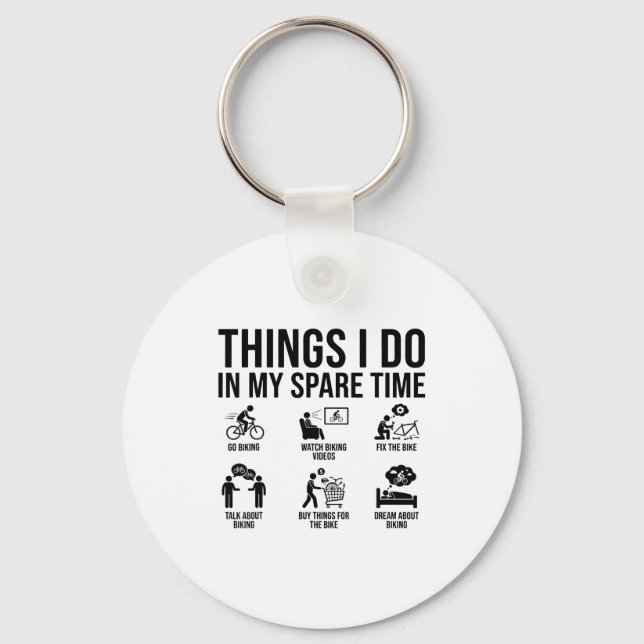 Things I Do In My Spare Time Bicycle Cycling Lover Keychain (Front)
