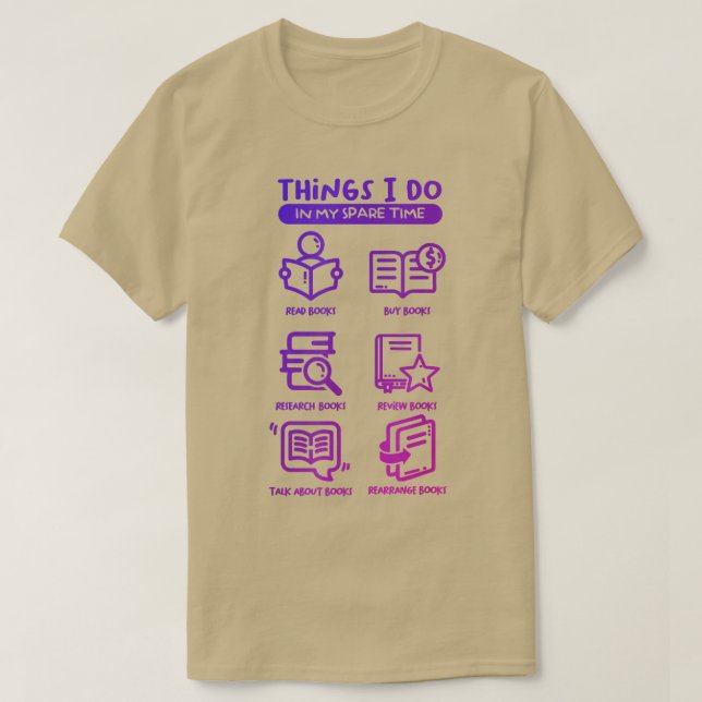 Things I Do In My Spare Time Book Reader Reading L T-Shirt (Design Front)