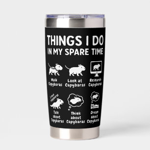 Things I Do In My Spare Time Capybara Funny Insulated Tumbler