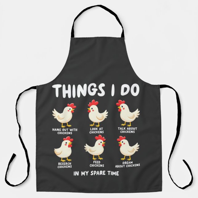 Things I Do in My Spare Time Chicken Farming  Apron (Front)