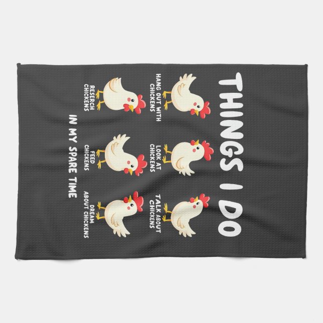 Things I Do in My Spare Time Chicken Farming  Kitchen Towel (Horizontal)