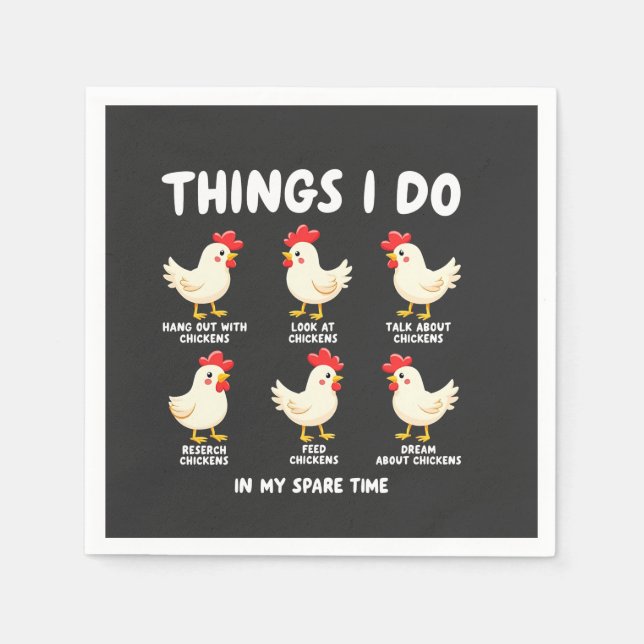 Things I Do in My Spare Time Chicken Farming  Napkins (Front)