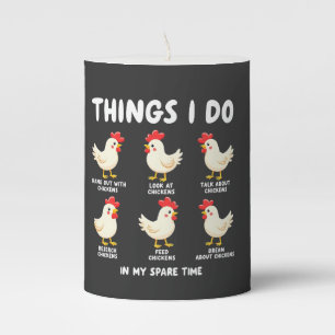 Things I Do in My Spare Time Chicken Farming Pillar Candle