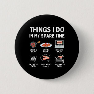 Things I Do In My Spare Time - Con Lover Bbq Pork Button