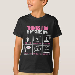 Things I do in my spare time cool kpop merch k-pop T-Shirt
