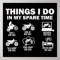 Things I Do In My Spare Time Dirt Bike Motocross