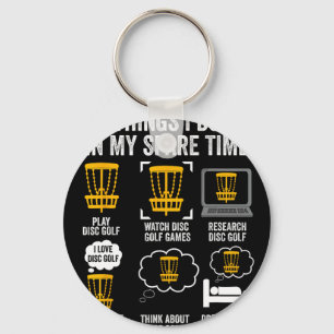 Things I Do In My Spare Time Disc Golf Funny Gift  Keychain