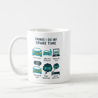 Things I Do In My Spare Time | Driving Coffee Mug
