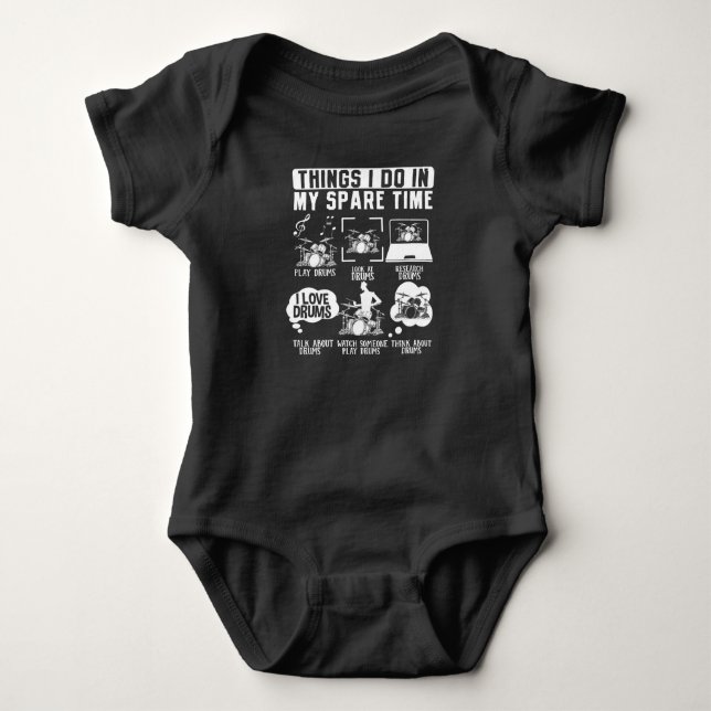 Things I Do In My Spare Time Drummer Musician Baby Bodysuit (Front)