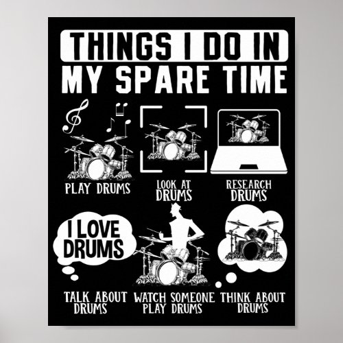 Things I Do In My Spare Time Drummer Musician Poster