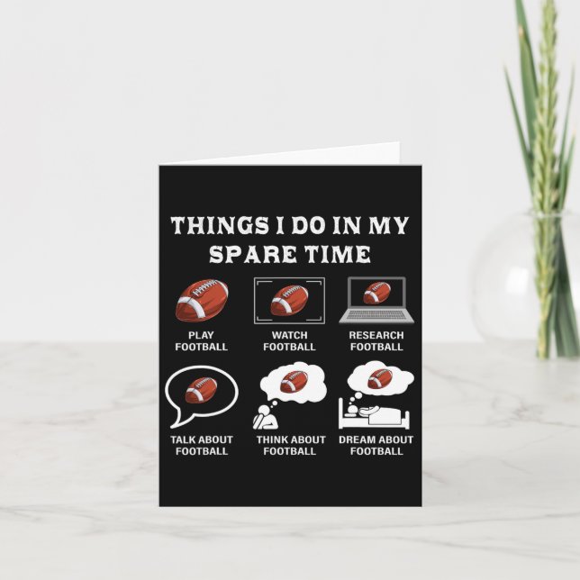 Things I Do In My Spare Time Football Lover Funny  Card (Front)