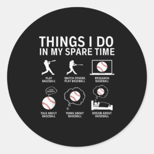 Things I Do In My Spare Time Funny Baseball Player Classic Round Sticker