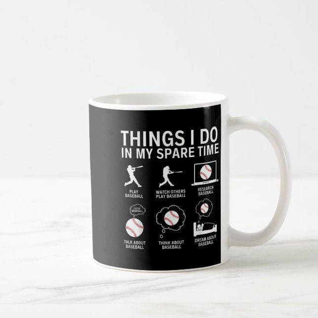 Things I Do In My Spare Time Funny Baseball Player Coffee Mug (Right)