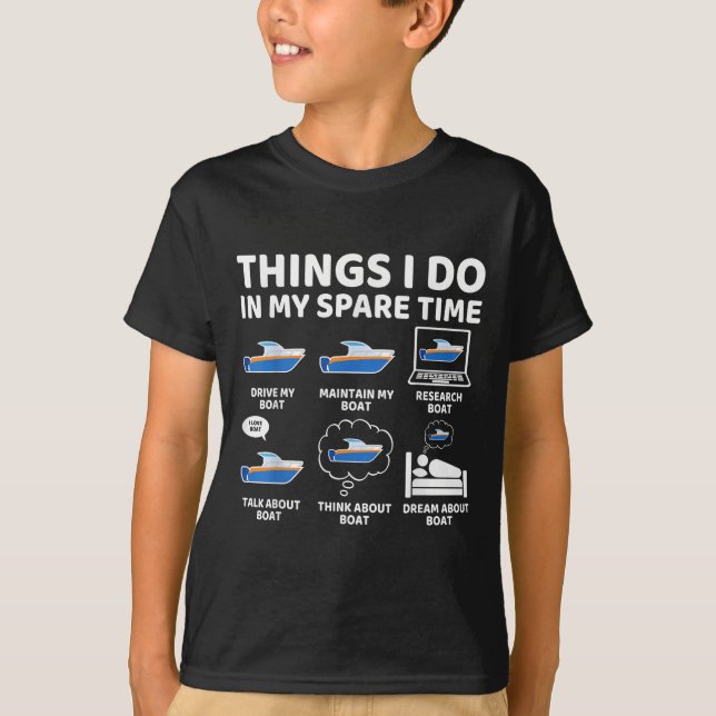 Things I Do In My Spare Time Funny Boating Boat En T-Shirt (Front)