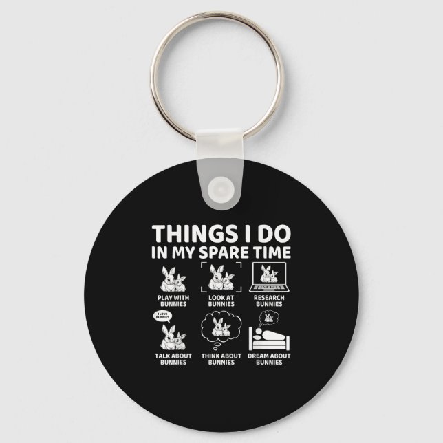 Things I Do In My Spare Time Funny Bunny Rabbit Lo Keychain (Front)
