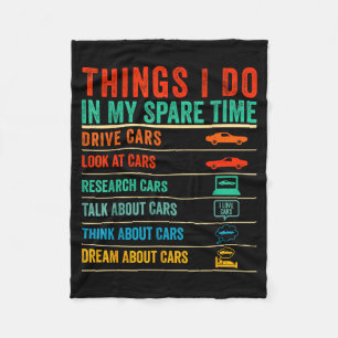 Things I Do In My Spare Time Funny Car Lovers  Fleece Blanket