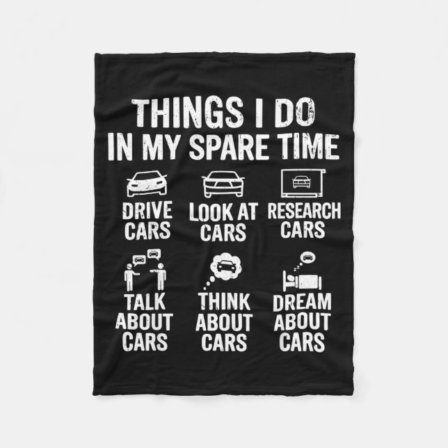 Things I Do In My Spare Time Funny Car Lovers For  Fleece Blanket (Front)
