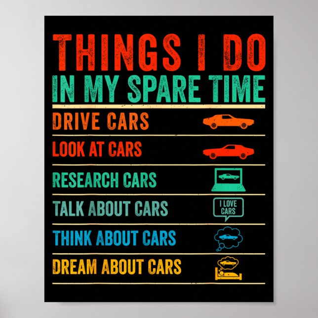 Things I Do In My Spare Time Funny Car Lovers  Poster (Front)