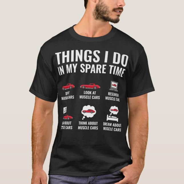 Things I Do In My Spare Time Funny Classic Muscle  T-Shirt (Front)