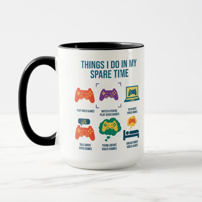 Things I Do In My Spare Time | Funny Gamer Mug (Left)