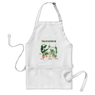 Things I Do In My Spare Time - Gardener, Gardening Adult Apron