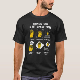 Things I Do In My Spare Time Go Cruising T-Shirt