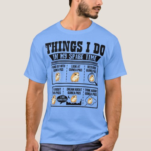 Things I Do In My Spare Time Guinea Pig Cavy Lover T_Shirt