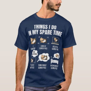 Things I Do In My Spare Time Guinea Pigs T-Shirt