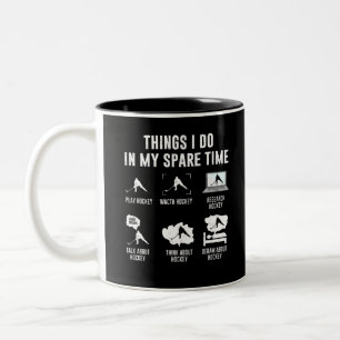 Things I Do in My Spare Time Hockey Spielen Two-Tone Coffee Mug