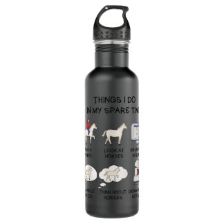 Things I Do In My Spare Time, Horse Gifts For Girl Stainless Steel Water Bottle