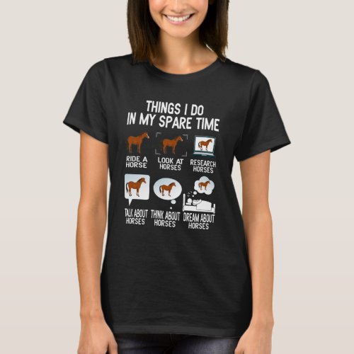 Things I Do In My Spare Time Horse Riding Farmer T_Shirt