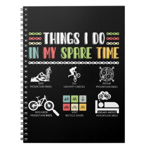 Things I Do In My Spare Time _ MTB Mountain Bike Notebook