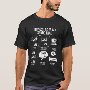 Things I Do In My Spare Time Rc Plane Flying T-Shirt