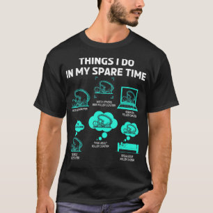 Things i do in my Spare Time Roller Coaster T-Shirt