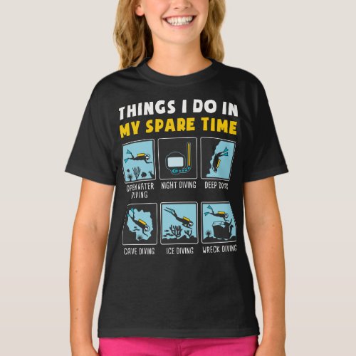Things I Do In My Spare Time  Scuba Diving Diver T_Shirt