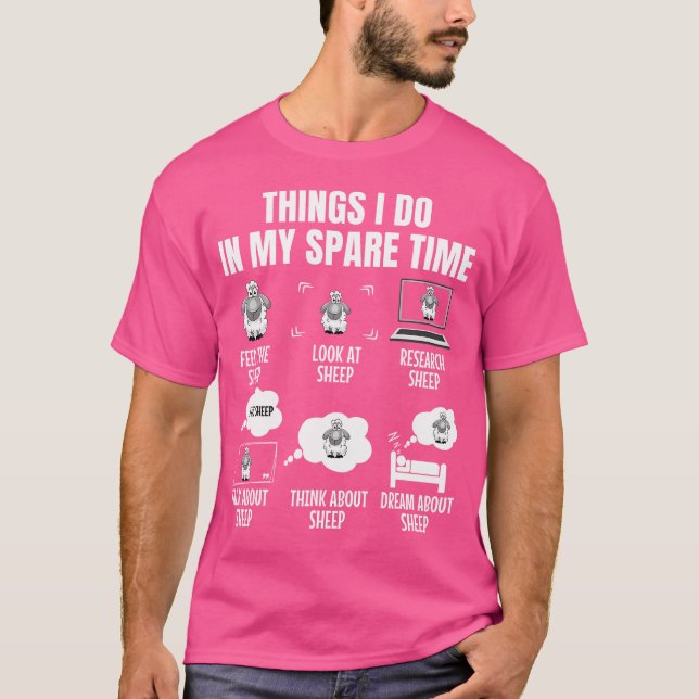 Things I Do In My Spare Time Sheep Lovers T-Shirt (Front)