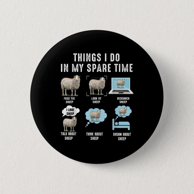 Things I Do In My Spare Time Sheeps Funny Sheep  Button (Front)