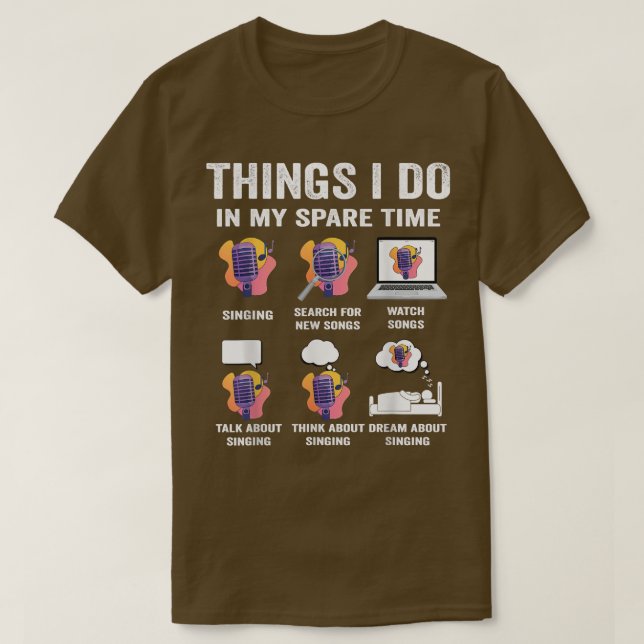 Things I do in my spare time singing lover player  T-Shirt (Design Front)