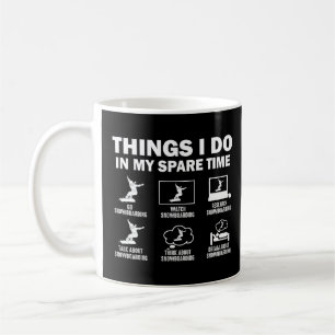 Things I Do In My Spare Time Snowboarding Coffee Mug