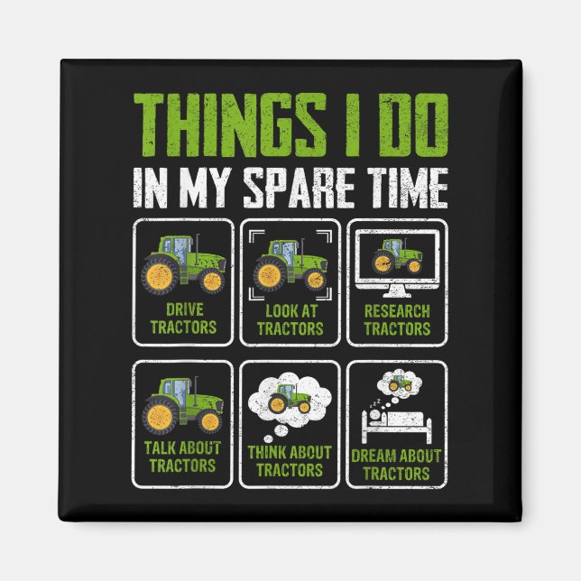 Things I Do In My Spare Time Tractor Lovers  Magnet (Front)