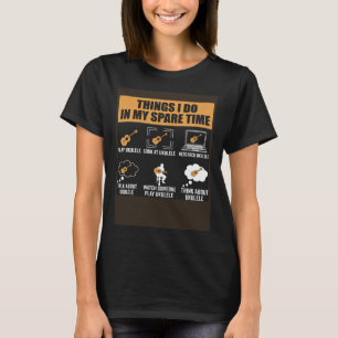 Things I Do In My Spare Time Ukulele Player Hawaii T-Shirt