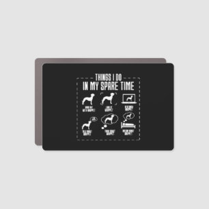 Things I Do In My Spare Time Whippet Car Magnet