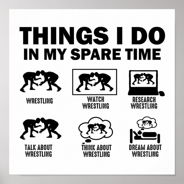 Things I Do In My Spare Time Wrestling Poster (Front)