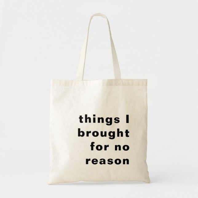 Things I Don’t Need Funny Minimalist Design Tote Bag (Front)